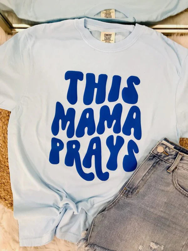 This Mama Prays Puff Tee