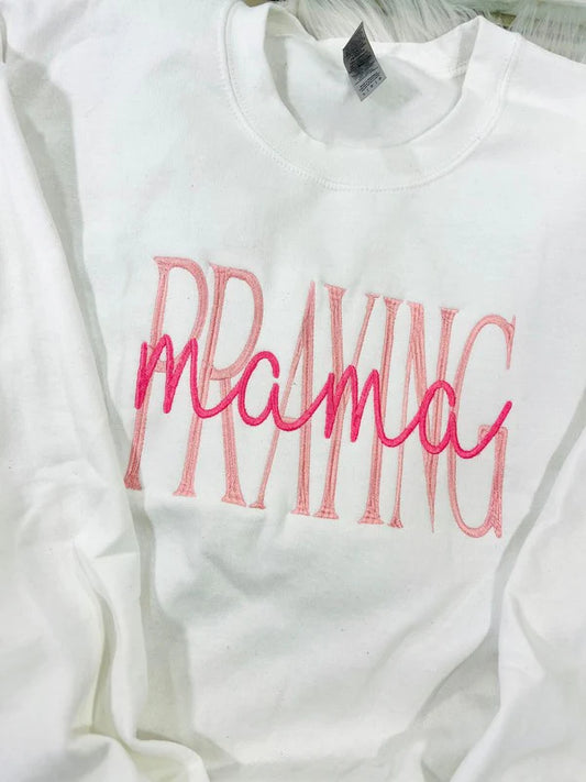 Praying Mama Embroidered Sweatshirt