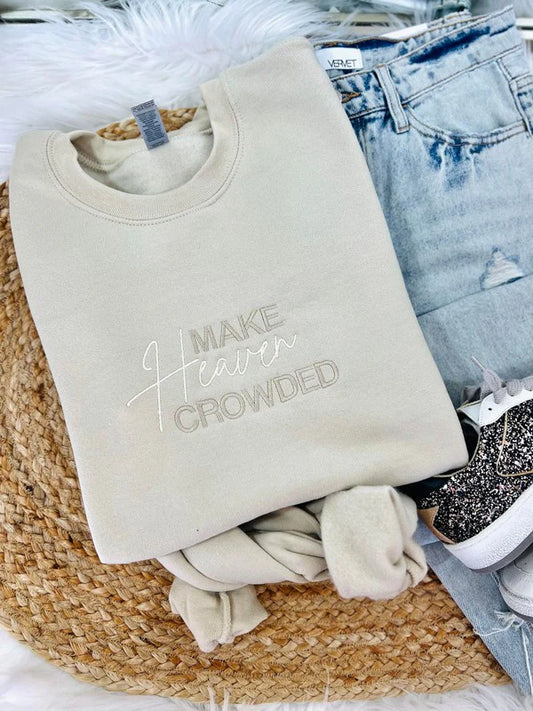Make Heaven Crowded Embroidered Sweatshirt