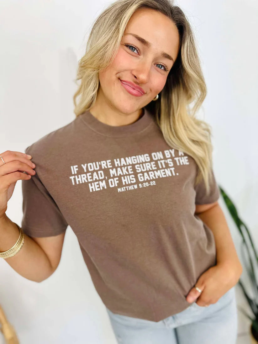 The Hem Of His Garment Verse DTF Tee