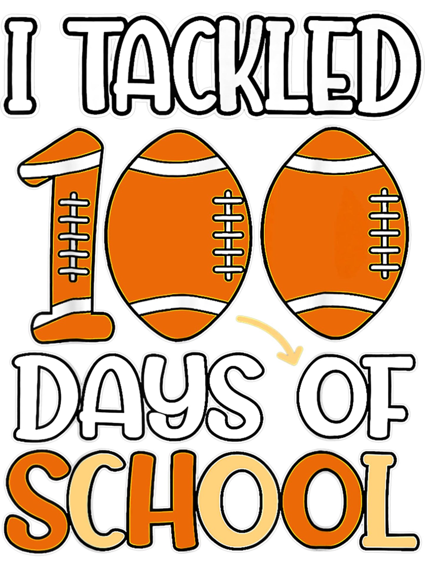 100 Days "I Tackled"