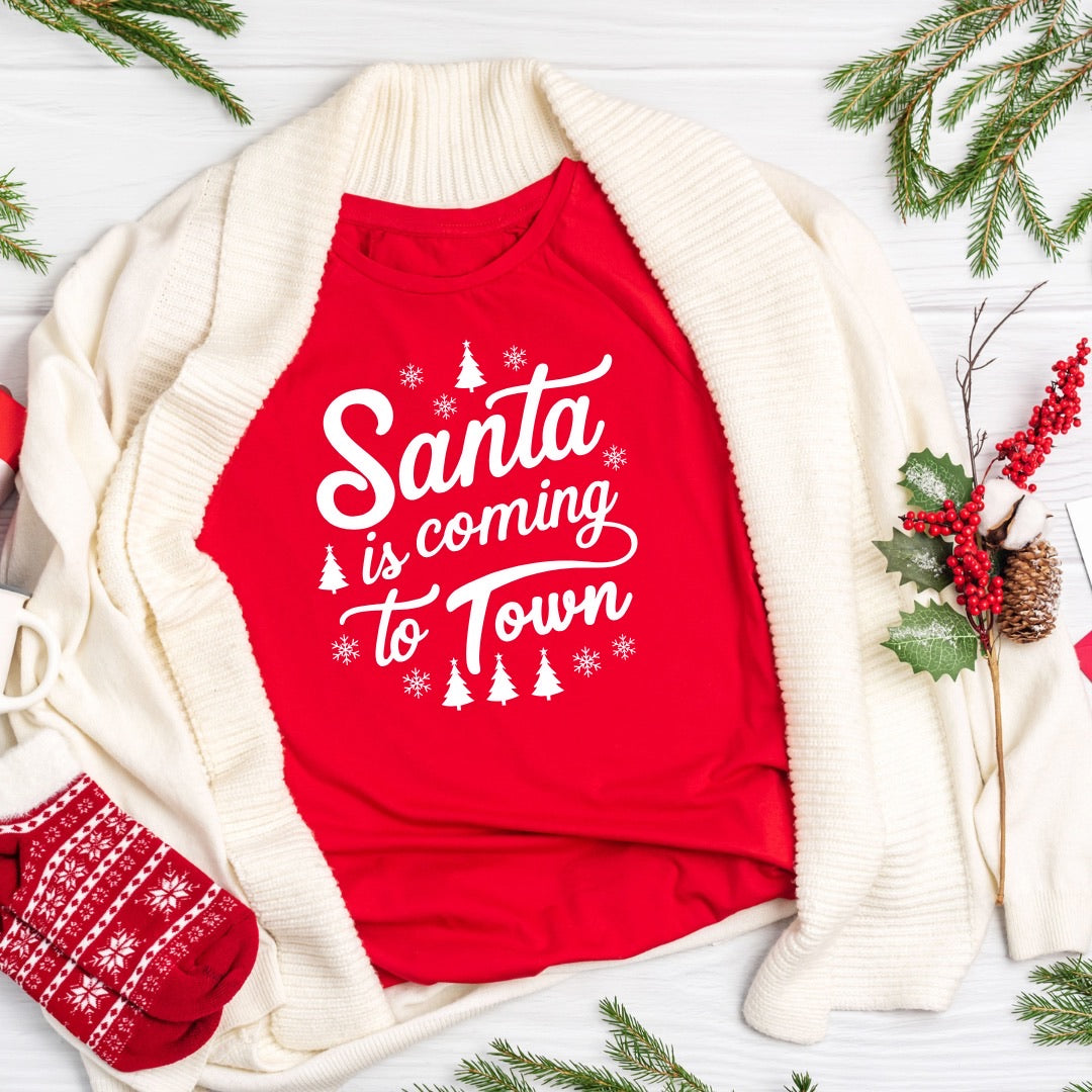 Santa is coming to town Holiday Tees