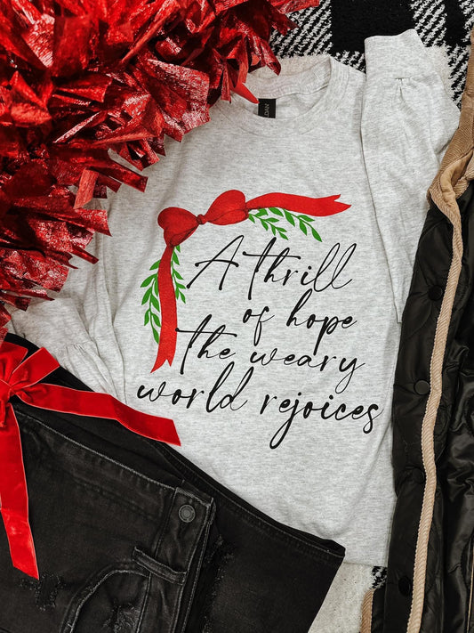 A Thrill of Hope-Ash Long Sleeve
