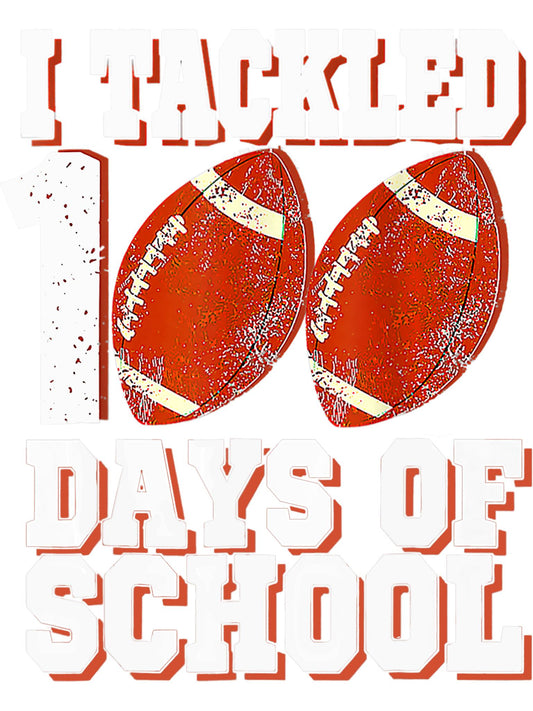 100 Days "I Tackled 2"