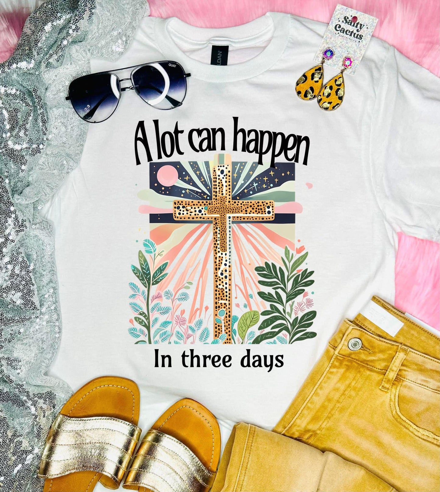 Easter Shirts "A lot can happen in three days"