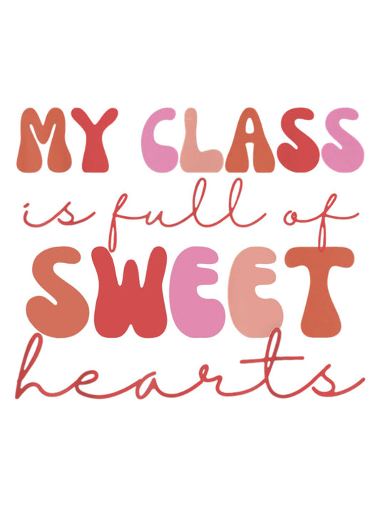 100 Days "My Class of full of sweet hearts"